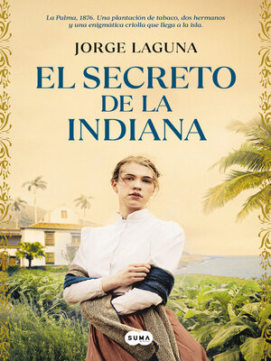 cover image of El secreto de la indiana